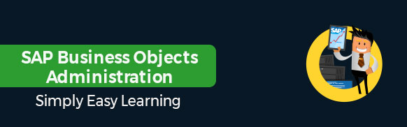 SAP BO Administration Tutorial